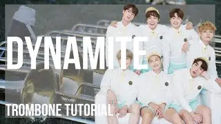 How to play Dynamite by BTS on Trombone (Tutorial)