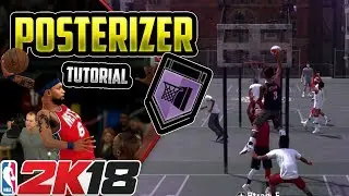 NBA 2K18 Badge Tutorial - Ultimate POSTERIZER Tutorial for ANY Archetype