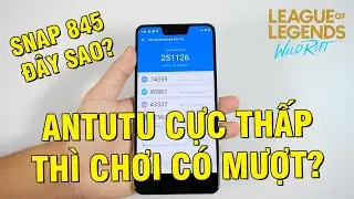 Test game LOL Tốc chiến Google Pixel 3XL Antutu Snap 845 cực thấp
