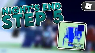 How to get WHEN DAY BREAKS + NEW NIGHTS EDGE CLUES | Roblox