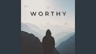 Worthy