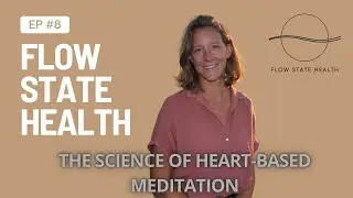 The Science of Heart-Based Meditation