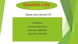 Physics | Gauss law | Lecture 21 | 12 Board | NEET | Jee main| Eduwheel India