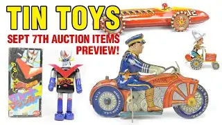 Tin Litho Auction Preview Items Sept 7th Antique Toys
