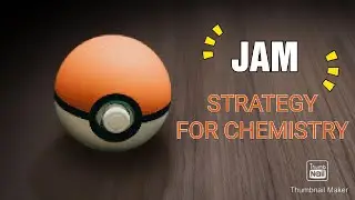 STRATEGY FOR IIT JAM CHEMISTRY