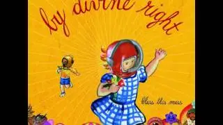 By Divine Right - I Want Light