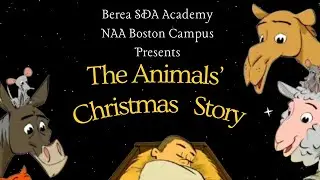 The Animals' Christmas Story | NAA Boston Christmas Program 2025