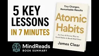 Atomic Habits Summary &ndash; 5 Lessons That Will Change Your Life