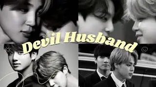 Devil Husband ❤️ Request FF #jikookff ||Top JK #jikook #jungkook #jimin #ff