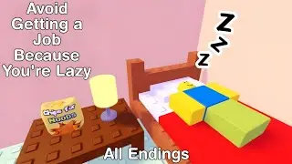 Roblox - Avoid Getting a Job Because You're Lazy (All Endings)