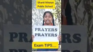 #examtipsandtricks #examtips  #karawalnagar #shantiniketanschool  #motivationforexam