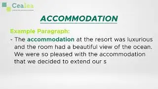 Learn How to Use Accommodation - meaning, synonyms, antonyms, and example sentences.