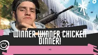 WINNER WINNER CHICKEN DINNER#8