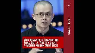 THE SENTENCING OF FORMER BINANCE LEADER, CHANGPENG ZHAO | AMPLIFY FOR LAWYERS