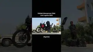 Part 14 | India's First Biker to Reach Kailash Mansarovar
