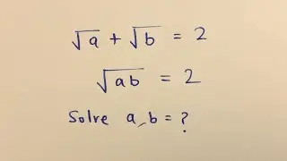 Nice Radical Math Olympiad Problem | Find an and b ?