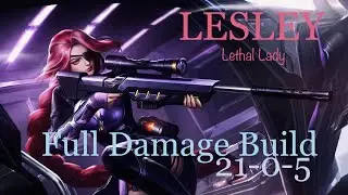 Lethal Lady - Lesley New Skin - Aggressive Gameplay - Mobile Legends