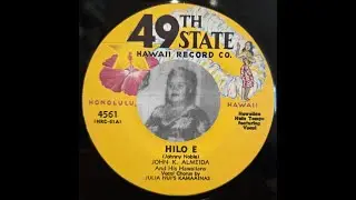 HAWAII: John K. Almeida, Julia Nui / Hilo E / 49th State 4561 / 1950