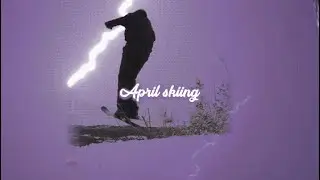 April Skiing