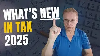 What’s New in Tax 2025