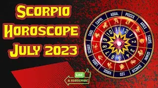 Scorpio July 2023 Horoscope
