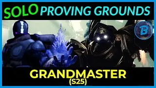 SOLO Proving Grounds - Grandmaster Nightfall Guide (Platinum Rewards)
