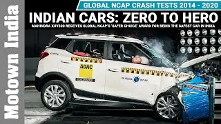 Indian cars: Zero To Hero | Global NCAP Crash Tests 2014 -2020 | Motown India