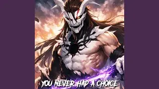 You Never Had a Choice