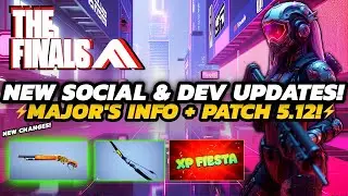 THE FINALS - NEW Major's 2025 INFO | Dev & Social Updates | + Patch 5.12