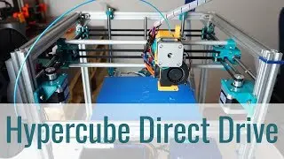 Hypercube Mod: Prusa i3 Direct Drive