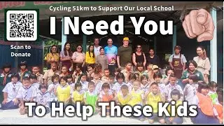 Cycling 51km to Support Ban Suan Kluai Junior School
