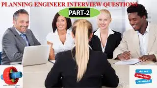VLOG 5 I PART-2 I Planning Engineer Interview Questions I #PROJECT #projectmanagement #planing