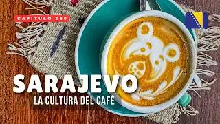 Сараево, Босния и Герцеговина: откройте для себя кофейную культуру города