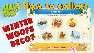 Hay Day - How to collect ALL FREE DECO from the WINTER WOOFS Collection (FULL GUIDE) 🐶🐾