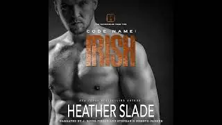 Code Name: Irish by Heather Slade | Full Audiobook