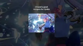I Found A Legendary Weapon For AYAKA#shorts #genshinimpact