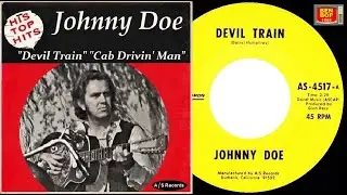 DARRYL HUMPHREY aka JOHNNY DOE - Devil Train / Cab Drivin' Man (1968)