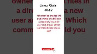 Linux Quiz #149 change the ownership of all files in a directory to a new user and group.