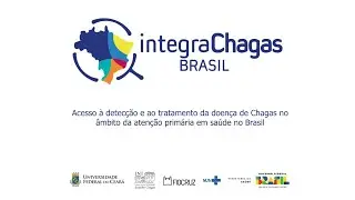 Semin&aacute;rio Final em S&atilde;o Desid&eacute;rio (BA) - IntegraChagas Brasil