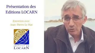 Les Editions Locarn pr&eacute;sent&eacute;es par Jean-Pierre Le Mat