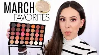 MARCH FAVORITES 2018 || Makeup, Skincare, Books & MORE