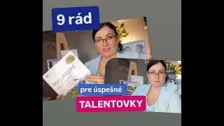 9 najlepších rád | TALENTOVKY! príprava na skúšky + bonusové tipy