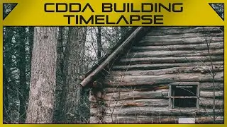 CDDA Base Building Timelapse - This Is Just the Beginning