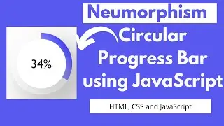Circular progress bar using JavaScript, CSS, HTML | Neumorphism progress bar | NSCODE