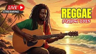 Reggae Fusion 2025 &ndash; Chill Island Vibes & Relaxing Reggae Mix 🌴