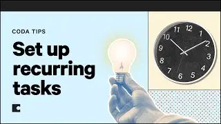 How to set up recurring tasks | Coda Tips