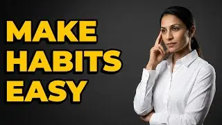Why Are Some Habits So Hard To Get Started?