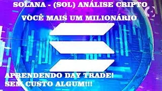 #solana (SOL) An&aacute;lise cripto, #criptomoeda #bitcoin #sol #stellar #matic #aavecoin #near  13/02/205