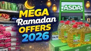 🌙 Big Ramadan Deals at ASDA | Budget Shopping 2026