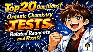 Top 20 Questions | Organic Chemistry TESTS related reagents and Reactions